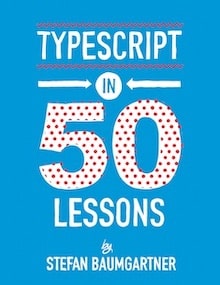 Cover of TypeScript in 50 Lessons